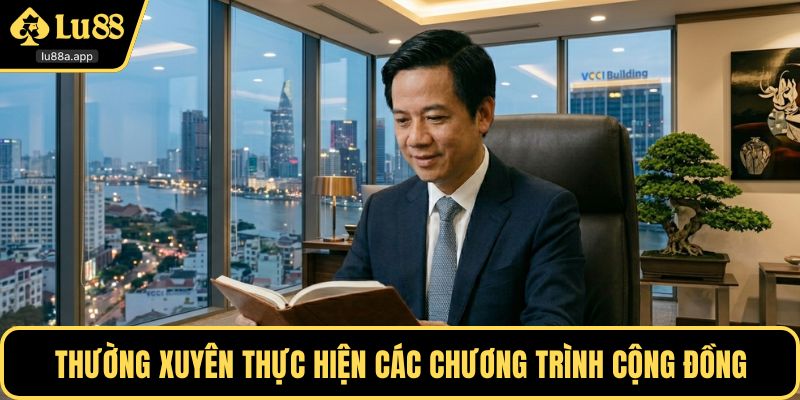 Thường xuyên thực hiện các chương trình cộng đồng